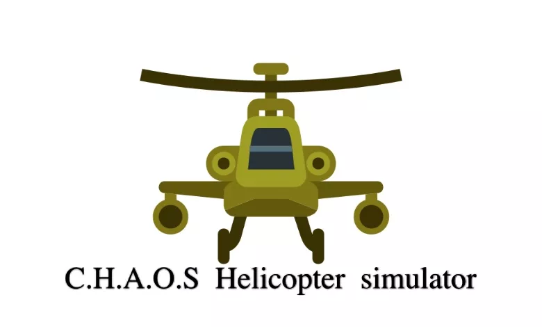 C.H.A.O.S Helicopter simulator